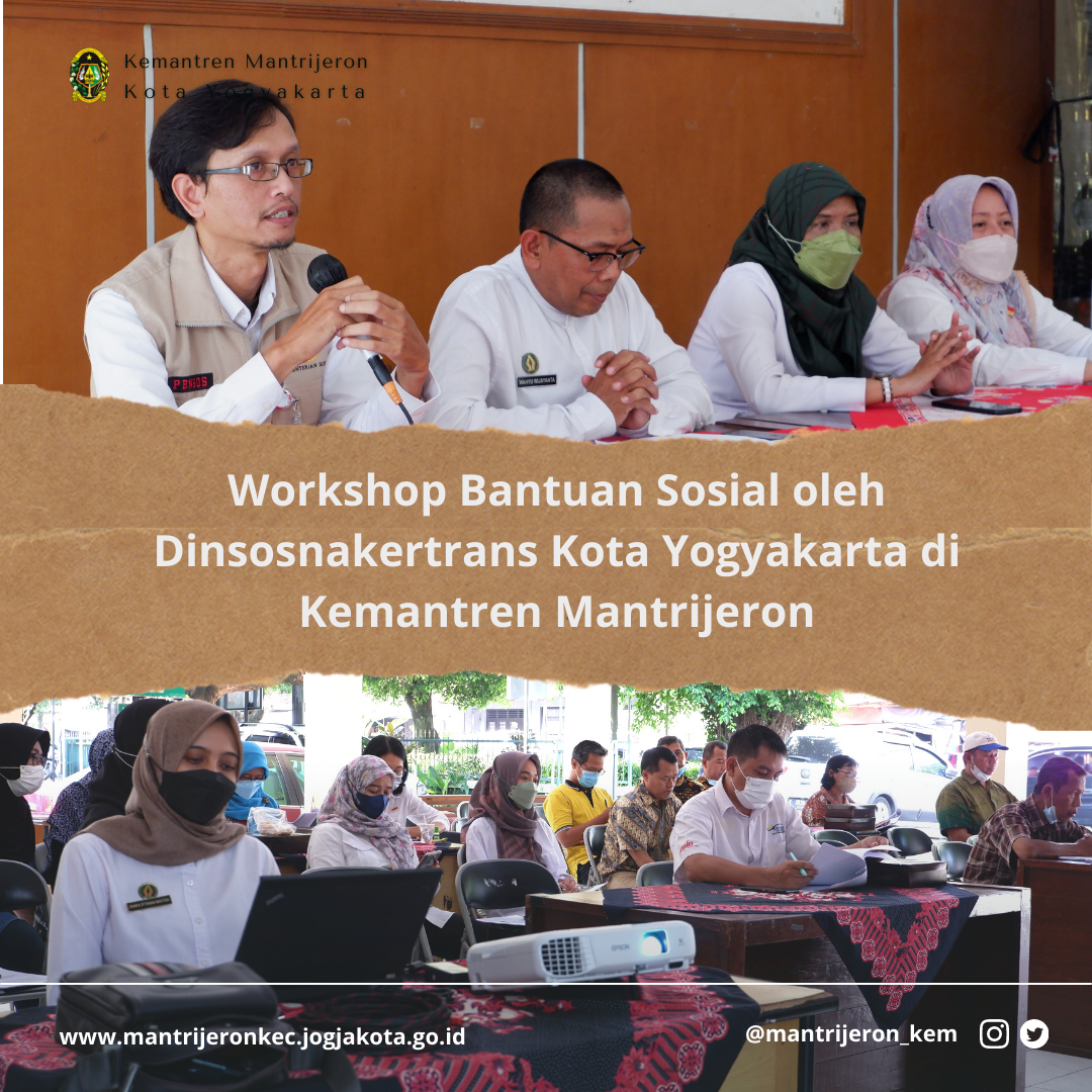 Workshop Bantuan Sosial oleh Dinsosnakertrans Kota Yogyakarta di Kemantren Mantrijeron